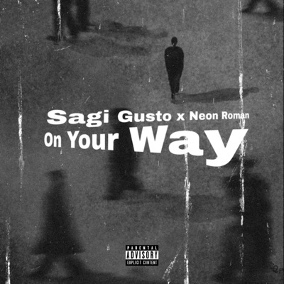 On Your Way (feat. Neon Roman) - Single