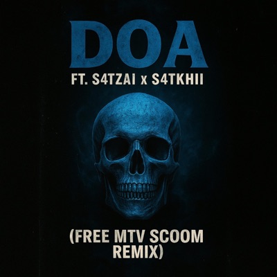 DOA (feat. S4TZAI & S4TKHII) - Single