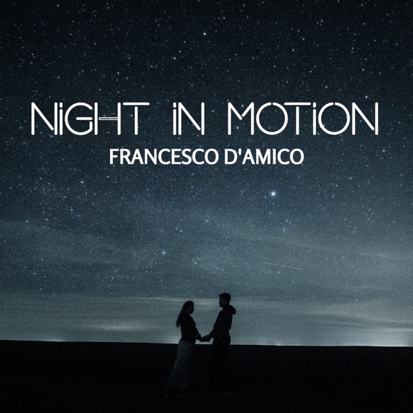 Night in Motion - Single
