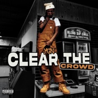 Clear The Crowd - Single - YGN