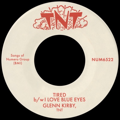 Tired b/w I Love Blue Eyes - Single