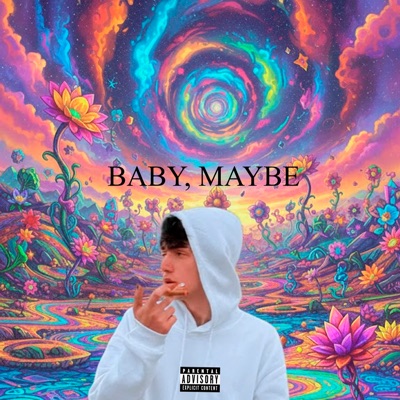 BABY, MAYBE - Single
