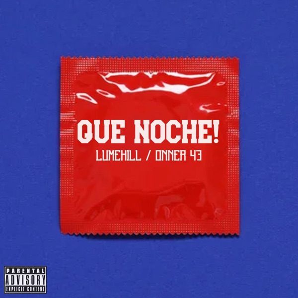 Que Noche! (feat. Onner 43)