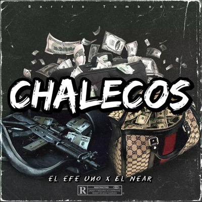 Chalecos (feat. EL NEAR) - Single