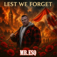 LEST WE FORGET - Single - Mr. ESQ