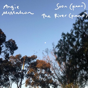 Soon + the River - Single