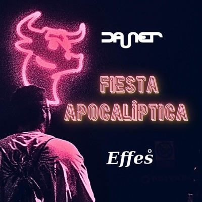 Fiesta Apocalíptica (feat. Effes) [Radio Edit] - Single