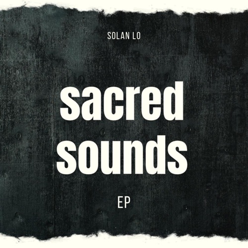 Sacred Sounds Ep