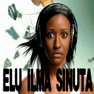 ELU ILMA SINUTA - Single