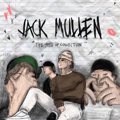 Jack Mullen (The sped-up collection) - EP