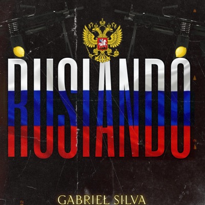 Corridos De Adeveras - Rusiando (Plebada Del Ruso) Gabriel Silva