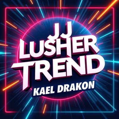 Kael Drakon - Jj Lusher Trend