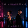 KAANZI - Yarım kalan c&uuml;mle artwork