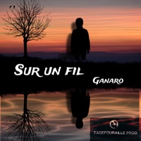 Sur un fil - Single - Ganaro