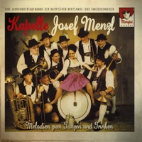 Melodien zum Tanzen und Trinken - Kapelle Josef Menzl