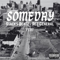 SomeDay (feat. Rez General) - Single - Stacks Beatz