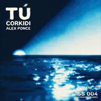 TÚ — Corkidi/Alex Ponce