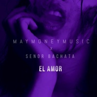 El amor - Single - maymoneymusic