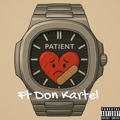 Patient (feat. Don Kartel) - Single