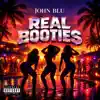 John Blu - REAL BOOTIES