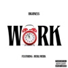 Work (feat. Werq Werk) - Single