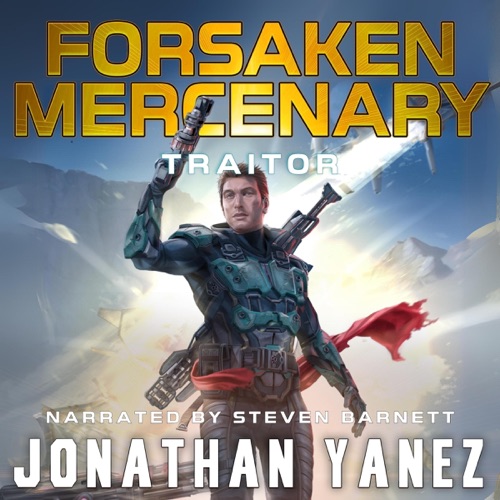 Traitor: Forsaken Mercenary, Book 10 (Unabridged) cover