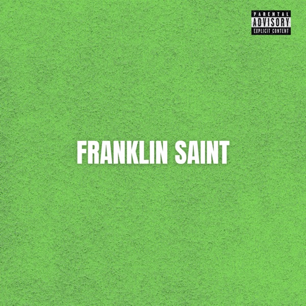 Franklin Saint - Single