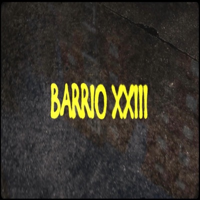 BARRIO XXIII - Single