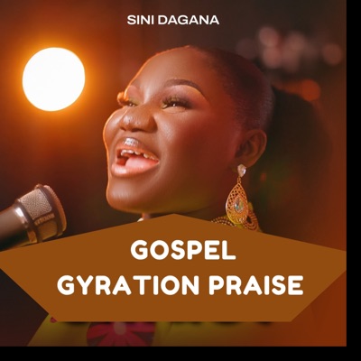 Gospel Gyration Praise - EP