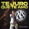 Te Juro Que Te Amo - Víctor García lyrics