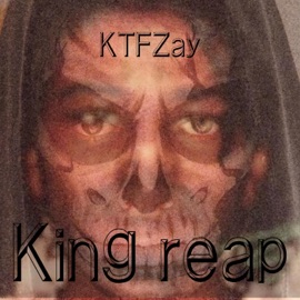 King Reap KTFZay