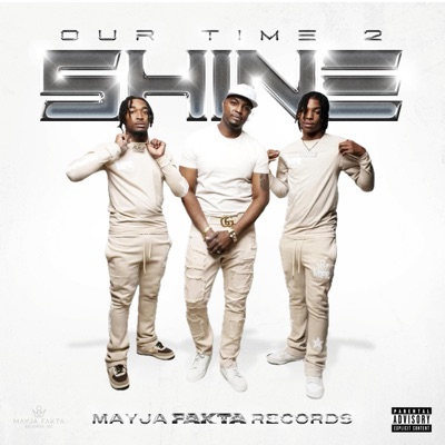Our Time 2 Shine (Radio Edit) - Single