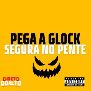 Pega a Glock Segura no Pente