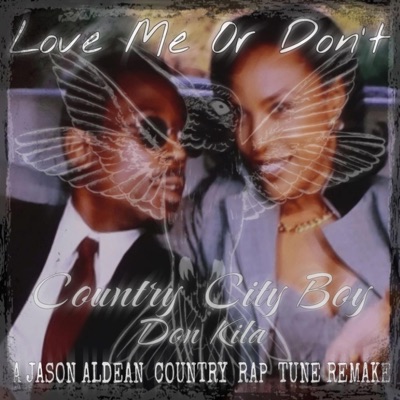 Love me or Dont - Single