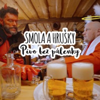 Pivo Bez Pálenky - Single - Smola a Hrušky