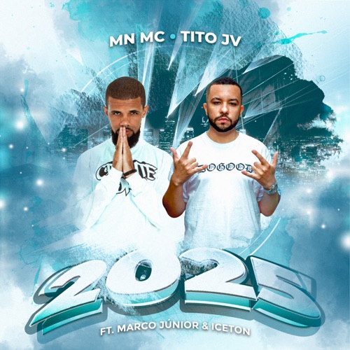 2025 (feat. Iceton & Marco Junior) - Single