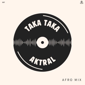 TAKA TAKA (Afro Mix) - Single