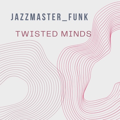 Twisted Minds - Single