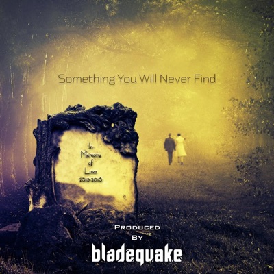 Something You Will Never Find - Single