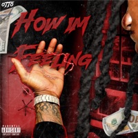 HOW IM FEELING (FREESTYLE) - Single - Otto Zone