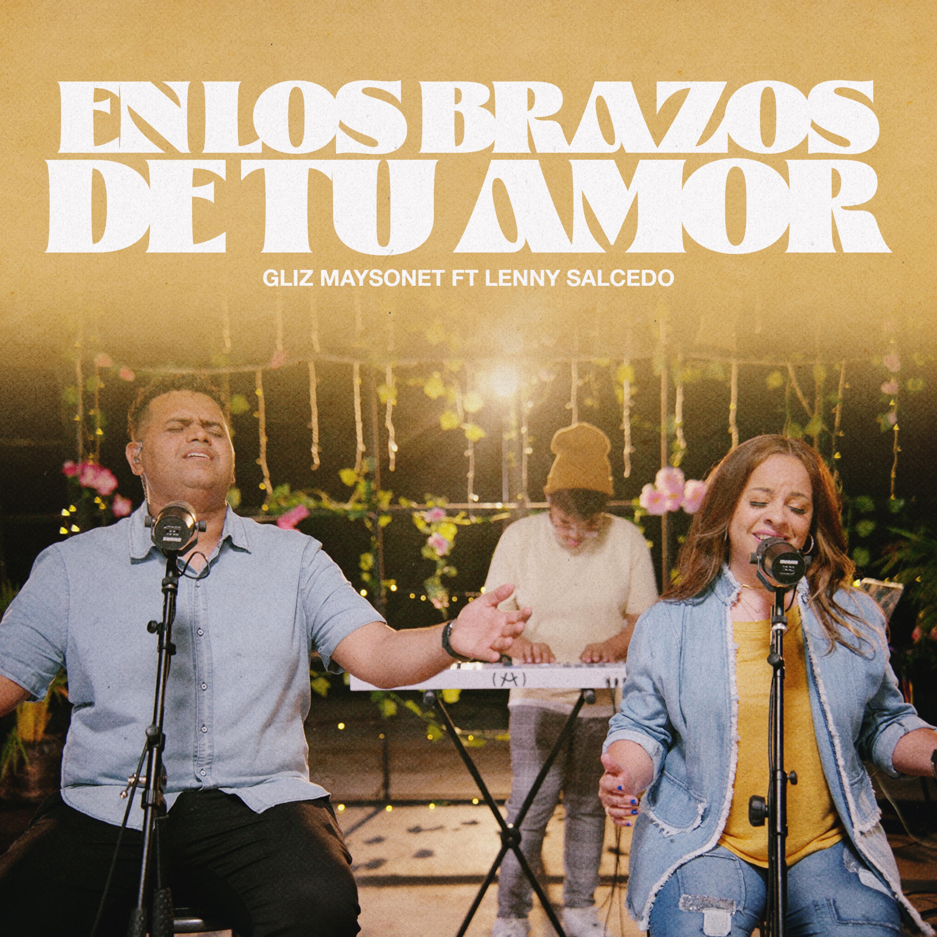 En Los Brazos De Tu Amor (feat. Lenny Salcedo) - EP