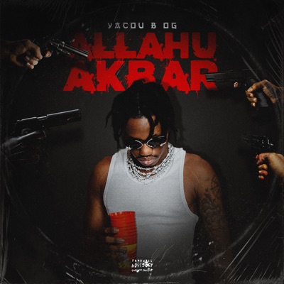 Song - Allahu Akbar - Yacou B OG