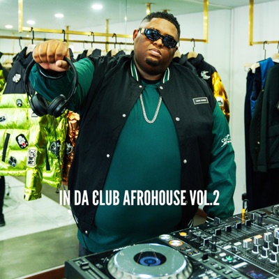 IN DA CLUB AFROHOUSE 2 - EP