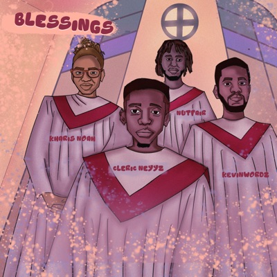 Blessings (feat. Nutfair & Kevinwords & kharis noah) - Single