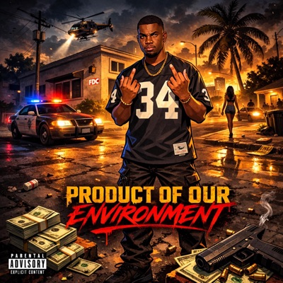 Product Of Our Environment