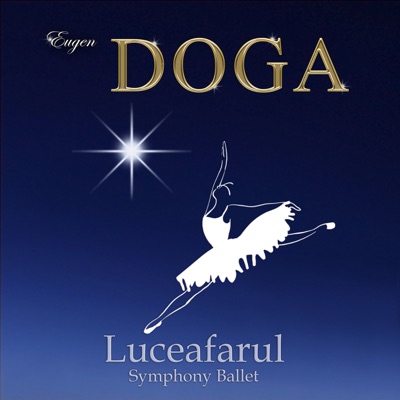 Eugen Doga. «Liceafarul» Symphony Ballet