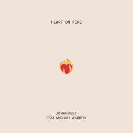 HEART ON FIRE (feat. Michael Warren) Jonah Kest