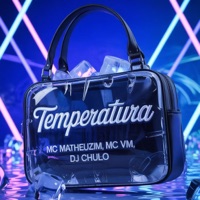 Temperatura - Single - MC Matheuzim, MC VM & DJ Chulo