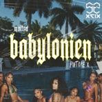 Babylonien (feat. Santore X) - Single