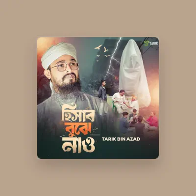 Listen to Tarik Bin Azad, watch music videos, read bio, see tour dates & more!